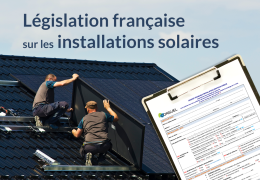 Fotovoltaïsche installaties: alles wat je moet weten over de Franse wetgeving